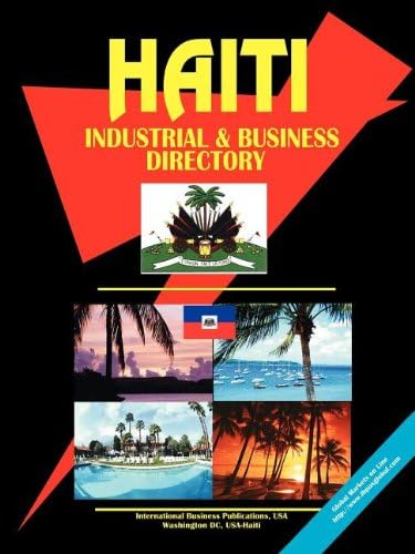Haiti Industrial and Business Directory Perfect Paperback – January 1, 2009