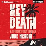 Key Death: A Nicholas Colt Thriller