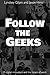 Follow the Geeks: 10 Digital Innovators and the Future of Work