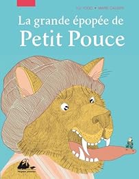La  grande épopée de Petit Pouce