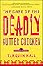 The Case of the Deadly Butter Chicken: A Vish Puri Mystery (Vish Puri Mysteries) by Tarquin Hall