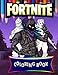 Fortnite Coloring Book: Premium Unofficial Coloring Book for Kids and Teens