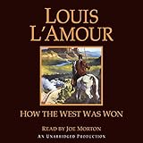 How the West Was Won by