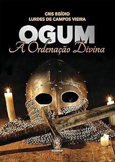 Livro Ogum: A Ordenação Divina | Ogum