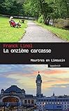La onzième carcasse: Mystères à la morgue de Limoges (Meurtres en Limousin t. 7) (French Edition) by 