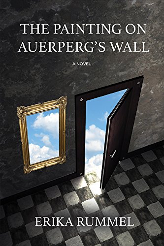 The Painting on Auerperg's Wall by Erika Rummel