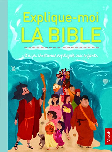 Explique-moi la Bible