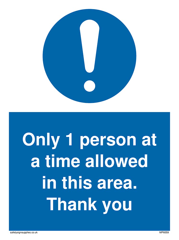 Pack of five - Only 1 person at a time allowed in this area. Thank you Sign - 150x200mm - A5P