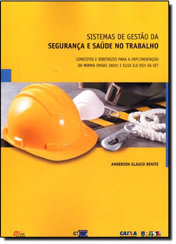 Sistema de Gestao da Seguranca e Saude no Trabalho