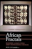 African Fractals: Modern Computing and Indigenous Design