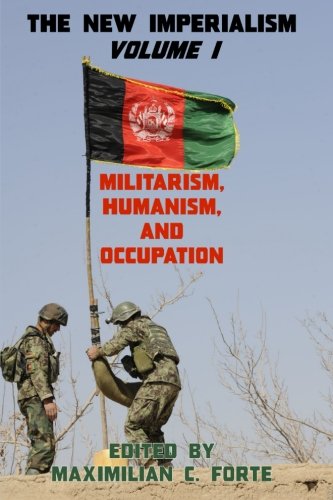 "The New Imperialism, Volume 1" av Maximilian Forte