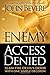 Enemy Access Denied: Slam the Devil’s Door With One Simple Decision