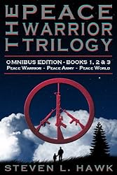 The Peace Warrior Trilogy - Omnibus