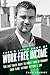 Zach's Little Book Of Work-Free Income: Ten Fast-Track Ways To Boost Your Retirement Cash Flow, Without Getting A Job