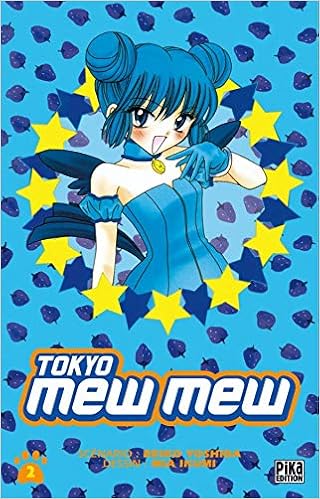 Tokyo Mew Mew Tome 2 Susugu Yoshida Mia Ikumi 9782845995178 Amazon Com Books