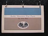 Rocky Mountain Dye Plants by 