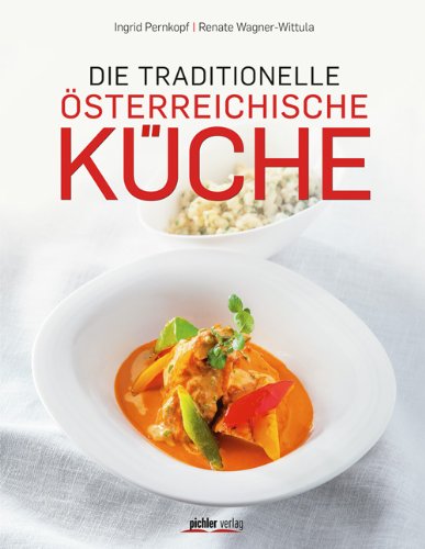 Die Traditionelle Osterreichische Kuche Pernkopf Ingrid Wagner Wittula Renate Amazon De Bucher