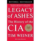 Legacy of Ashes: The History of the CIA