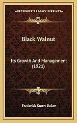 Black Walnut: Its Growth And Management