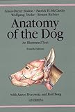 Anatomy of the Dog : An Illustrated Text, Budras, Klaus-Dieter and Fricke, Wolfgang, 3877066194