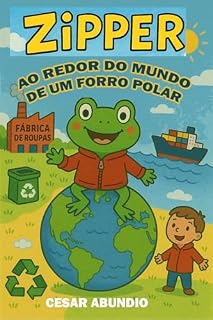 Livro Zipper: Ao redor do mundo de um forro Polar (kid)
