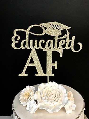 Educated AF Cake Topper