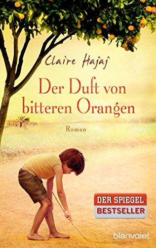 Der Duft von bitteren Orangen: Roman (German Edition)