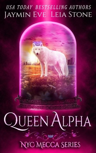 Queen Alpha (NYC Mecca Series) (Volume 2)