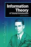 Information Theory: A Tutorial Introduction