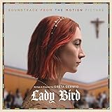 Lady Bird: Soundtrack From The Motion Picture