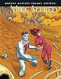 Modern Masters Volume 16: Mike Allred by Eric Nolen-Weathington, Mike Allred