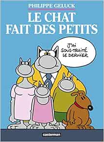 Amazon Com Le Chat Tome Le Chat Fait Des Petits Coffret 3 Volumes Les Albums Du Chat French Edition Philippe Geluck Casterman Books