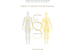 What It Means to Be Human: The Case for the Body in Public Bioethics