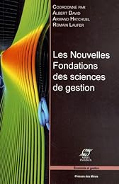Les  nouvelles fondations des sciences de gestion