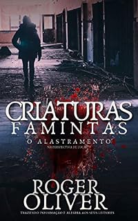 Livro Criaturas Famintas: O Alastramento