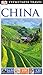 DK Eyewitness Travel Guide: China by DK Publishing