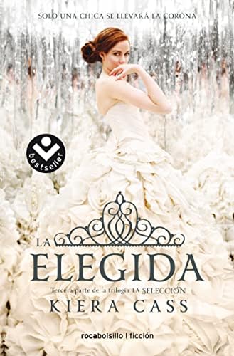 La elegida/ The One (LA SELECCIÓN / THE SELECTION) (Spanish Edition)
