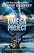 The Omega Project: A Sean Wyatt Archaeological Thriller (Sean Wyatt Adventure Book 17) by Ernest Dempsey, Jason Whited