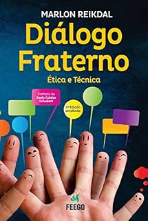 Livro Diálogo fraterno: Ética e técnica