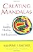 Creating Mandalas by Susanne F. Fincher