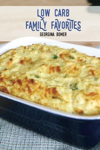 Low Carb Family Favorites