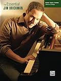 The Essential Jim Brickman, Volume 2: Songs: Piano/Vocal/Chords Sheet Music Songbook Collection