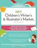 2011 Children's Writer's And Illustrator's Market (Children's Writer's & Illustrator's Market)