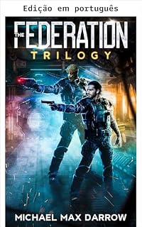 Livro A trilogia da Federação (As aventuras de Max Pappus Livro 1)