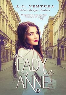 Livro Lady Anne (Série Single Ladies Livro 2)