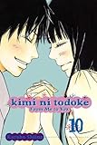 Kimi ni Todoke: From Me to You, Vol. 10 Kimi ni Todoke: From Me to You, Vol. 10
