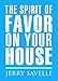 The Spirit of Favor On Your House