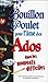 Bouillon de poulet pour l'âme des ados dans les moments difficiles by Béliveau