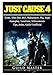 Just Cause 4 Game, Xbox One, DLC, Multiplayer, PS4, Maps, Gameplay, Locations, Achievements, Tips, Jokes, Guide Unofficial by 
