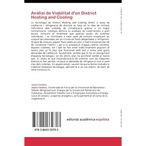 Anàlisi de Viabilitat d'un District Heating and Cooling: El Barri d'Antondegui a Donostia (Spanish Edition)